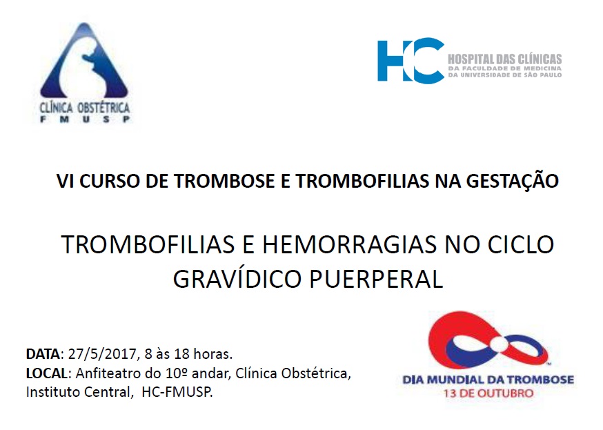 DRA VENINA COORDENA E ORGANIZA O VI CURSO DE TROMBOSE E TROMBOFILIAS