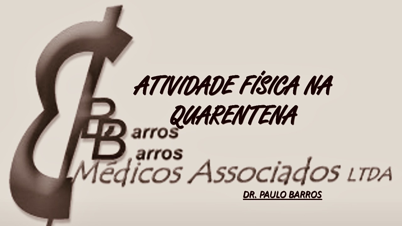 ATIVIDADE FÍSICA NA QUARENTENA