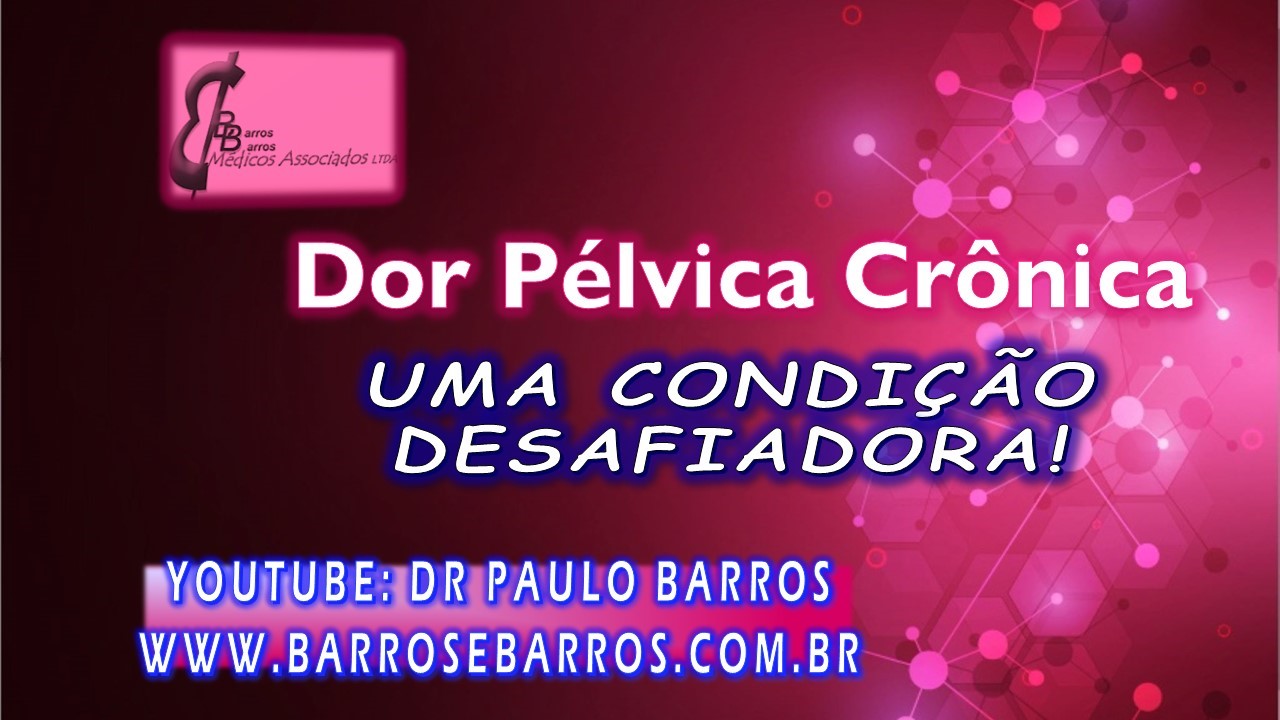 DOR PÉLVICA CRÔNICA