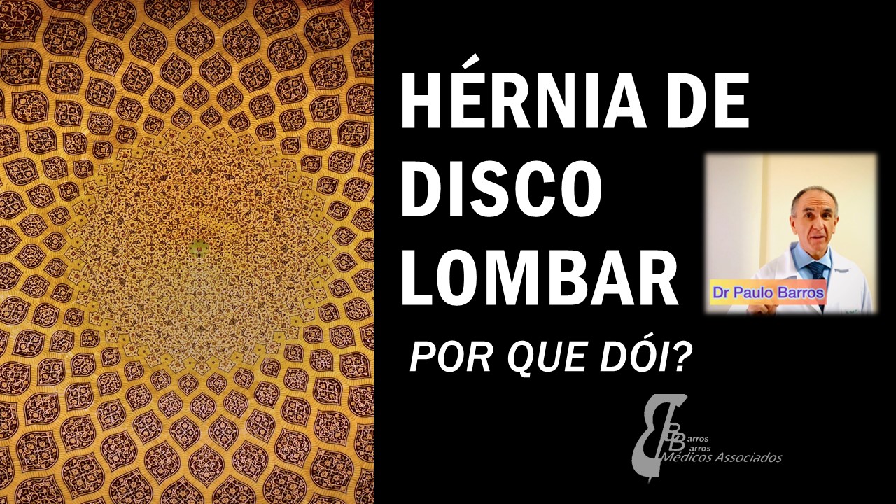 PORQUE A HÉRNIA DE DISCO DÓI?
